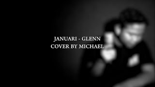 Januari  Glenn Fredly  Cover By Michael [upl. by Ignatius]