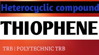 Thiophene  synthesis  properties  tamil  SANTHOSHCHEMISTRY [upl. by Aerdnaek30]