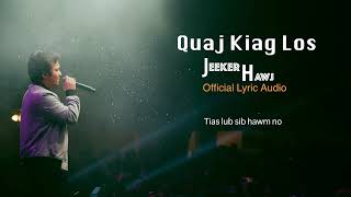 Quaj Kiag Los  Jeeker Her Teaser [upl. by Shurlock]