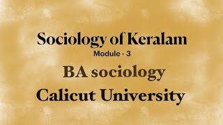 Sociology of Keralam  Progression in Education  Module 3  Calicut university [upl. by Connolly922]