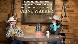 Clint Walker Cheyenne Westerns On The Web good morning guest [upl. by Adnovahs559]