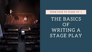 Page to Stage Part 1 WritingFormatting a Play [upl. by Eladal850]