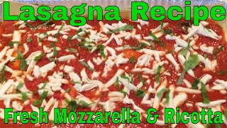 Lasagna Recipe  lasagna Sheet  Fresh Mozzarella and Ricotta [upl. by Southworth180]