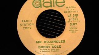 Bobby Cole Mr Bojangles quotDate Record Label Radio Copy Special Reservicequot [upl. by Aliuqahs]