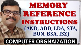 MEMORY REFERENCE INSTRUCTIONS IN COMPUTER ORGANIZATION  INSTRUCTION CODE  COMPUTER ORGANIZATION [upl. by Yhtnomit686]