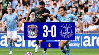 COVENTRY CITY 30 EVERTON  Preseason highlights [upl. by Mahgem]