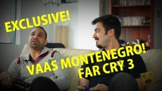 FAR CRY 3 BEHIND THE SCENES GAMING VS VAAS MONTENEGRO [upl. by Karalynn]