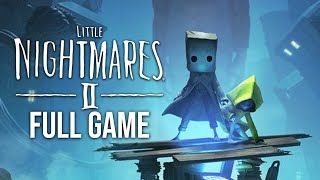 Little Nightmares 2 Gameplay Walkthrough FULL GAME no commentary [upl. by Uticas]