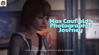 Max Caufields Photographic Journey Life is Strange [upl. by Anilecram4]