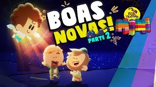 3 Palavrinhas Mini  Especial de Natal Parte 2  O Anjo e as Boas Novas [upl. by Lauretta678]