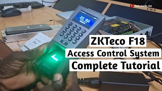 zkteco f18 access control system setup complete tutorial from biggening to end [upl. by Beker377]