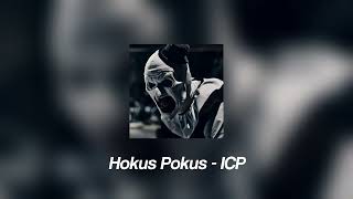 Hokus Pokus  Insane Clown Posse  Slowed amp Reverb [upl. by Mclaughlin783]