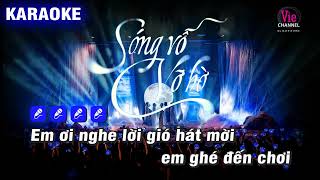 KARAOKE SÓNG VỖ VỠ BỜ BEAT CHUẨN  ANH TRAI quotSAY HIquot X ANH TÚ ERIK ANH DUY FULL 50000VNĐ [upl. by Zitella]