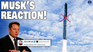 FAA Delayed Starship Launch 5 For ABSURD Issues SpaceX Elon Musk React [upl. by Leugimsiul]