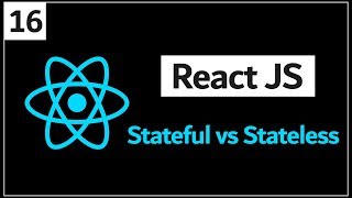 16   React Js Tutorial  Stateful vs Stateless Component [upl. by Prem640]