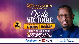 Shout Your Victory Day 1  Salvation Church of God  03172024  Pasteur Malory Laurent [upl. by Ynatsed140]