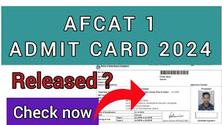 AFCAT 1 ADMIT CARD 2024  HOW TO CHECK AFCAT 1 ADMIT CARD 2024 [upl. by Annia]