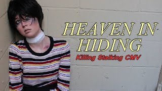 Heaven In Hiding Killing Stalking CMV [upl. by Creath613]