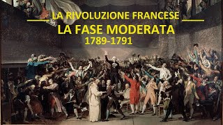 La Rivoluzione francese 1 Le premesse e la fase moderata 17891791 [upl. by Carlock]