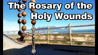 The Rosary of the Holy Wounds [upl. by Arrat]