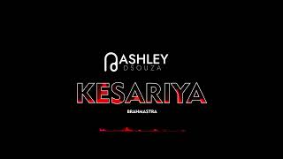 Kesariya  Remix  DJ Ashley Dsouza  Brahmastra [upl. by Ytsenoh399]