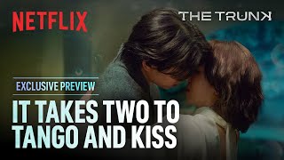 PREVIEW She leads the dance he leads the kiss  The Trunk  Netflix ENG SUB [upl. by Beal]