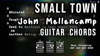 Small Town  John Mellencamp Chords amp Lyrics Guitar Play Along [upl. by Anaile]