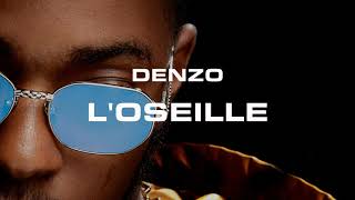 Denzo  Loseille Audio officiel [upl. by Aisek]