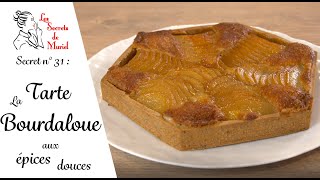 Ma recette inédite de tarte Bourdaloue  On fait nos poires pochées maison  Les Secrets de Muriel [upl. by Sordnaxela9]