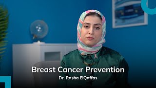 Can Breast Cancer Be Prevented  Diagnostic Radiologist Dr Rasha El Qaffas  FUH in a Minute [upl. by Trebled502]