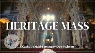 Heritage Mass  A Catholic Mass Setting by Owen Alstott  SATB amp Unison  Choir and Piano wLyrics [upl. by Marlie]