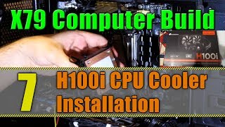 X79 Computer Build  Part 7 CPU Cooler Installation [upl. by Sucramad927]