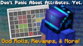 Dont Panic About Attributes Yet [upl. by Stefano539]