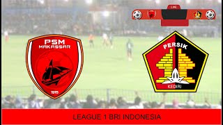 psm makassar vs persik kediri  LIVE SCORE [upl. by Shewchuk]