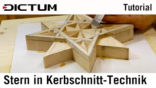 Weihnachtsstern in KerbschnittTechnik schnitzen  DICTUM Tutorial [upl. by Moyer]