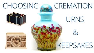 Choosing Cremation Urns and Keepsakes [upl. by Jemimah726]