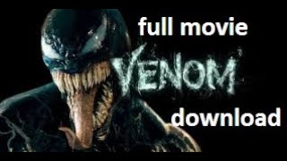 How To Download Venom 2018 BRRip Telugu Tam Hin Eng Full Movie [upl. by Armelda]