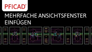 PFICAD Tutorial  Mehrfache Ansichtsfenster einfügen [upl. by Groeg822]