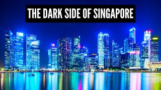 The Dark Side of Singapore [upl. by Shandra]