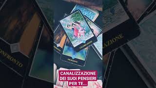 CANALIZZAZIONE DEI SUOI PENSIERI PER TE❤️tarot love video shorts [upl. by Reinar]