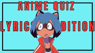 Anime music quiz  lyrics edition 20 songs part 14 [upl. by Gardner215]