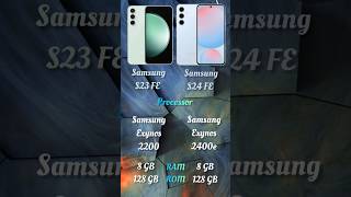 Samsung S23 Fe vs Samsung S24 Fe Comparison shorts [upl. by Nayk]