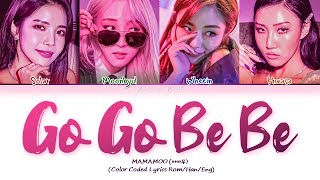 LYRICS Gogobebe 고고베베 Rock Version  Mamamoo 마마무  Color Coded Lyrics [upl. by Hillegass]