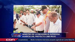 Ministro de la Presidencia supervisa avances del proyecto Cabo Rojo [upl. by Hallie]