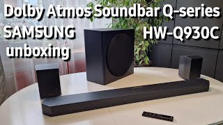 Unpacking Q930C Samsung Cinematic Dolby Atmos WiFi Soundbar with Subwoofer and Rear Speakers [upl. by Renny852]