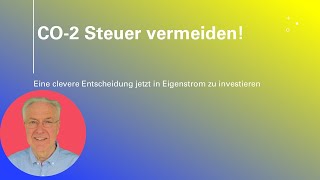 Der CO2 Steuer ein Schnäppchen schlagen  VERMEIDEN statt ZAHLEN [upl. by Leontyne]