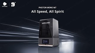 A Brand New Anycubic Photon Mono M7——14K High Precision at Maximum Speeds of 150mmh [upl. by Hsirrehc]