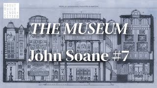 John Soane 7 — Sir John Soanes Museum — ABC 117 [upl. by Retsof]