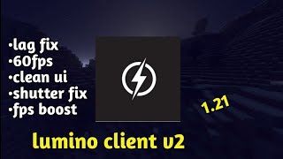 Lumino Client V2 For MCPE 121 FPS BOOST [upl. by Wahlstrom]