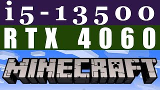 RTX 4060  i513500  Minecraft FPS Test [upl. by Alyosha]